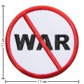 No War Sign Style-1 Embroidered Sew On Patch