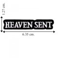 Small Heaven Sent Name Drop Embroidered Sew On Patch