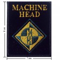 Machine Head Music Band Style-1 Embroidered Sew On Patch