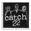 Catch 22 Music Band Style-1 Embroidered Sew On Patch